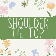 Load image into Gallery viewer, Shoulder Tie Top
