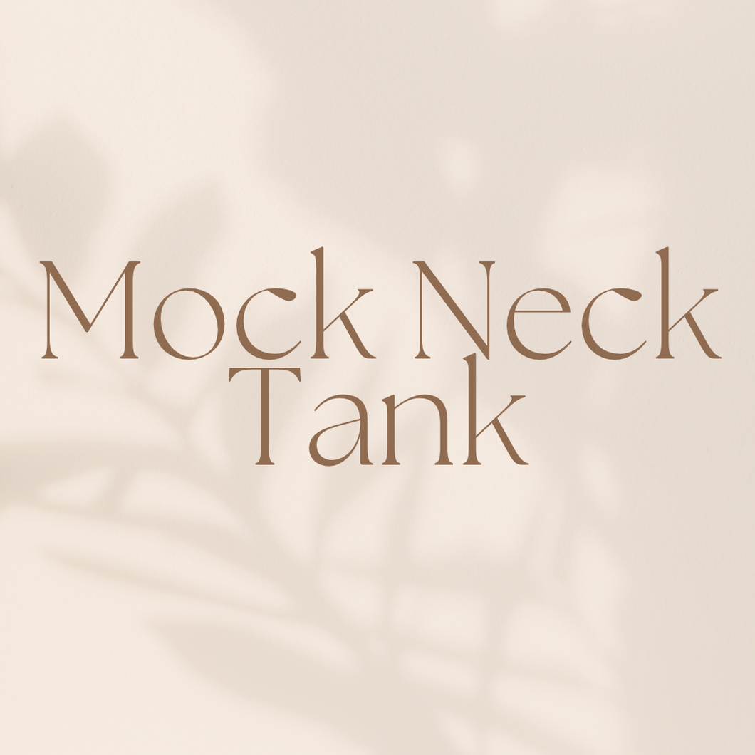 Mock Neck Tank