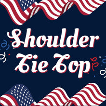 Load image into Gallery viewer, Shoulder Tie Top
