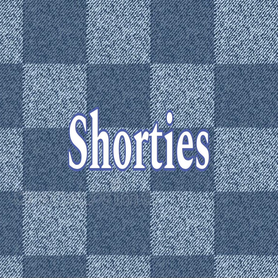 Shorties